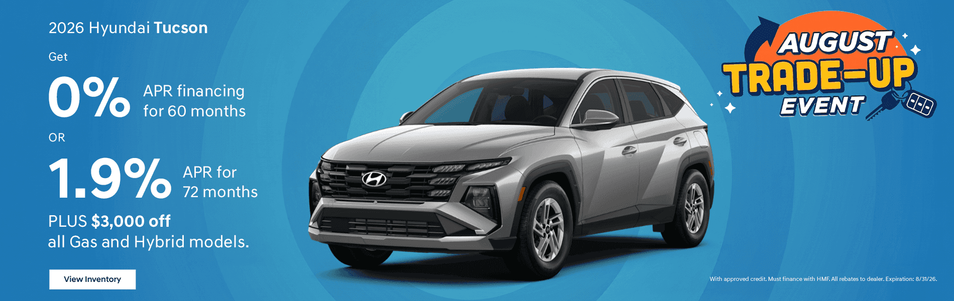 2026 Tucson get 0% apr financing for 60 months or 1.9% for 72mos PLUS $1500 off!
