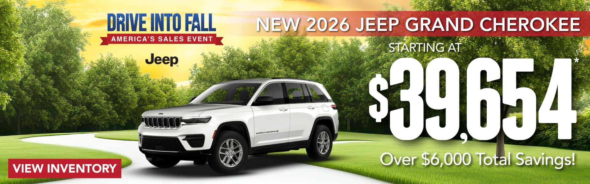 New 2026 Jeep Grand Cherokee "STARTING AT $39,654* Over $6,000 Total Savings!"