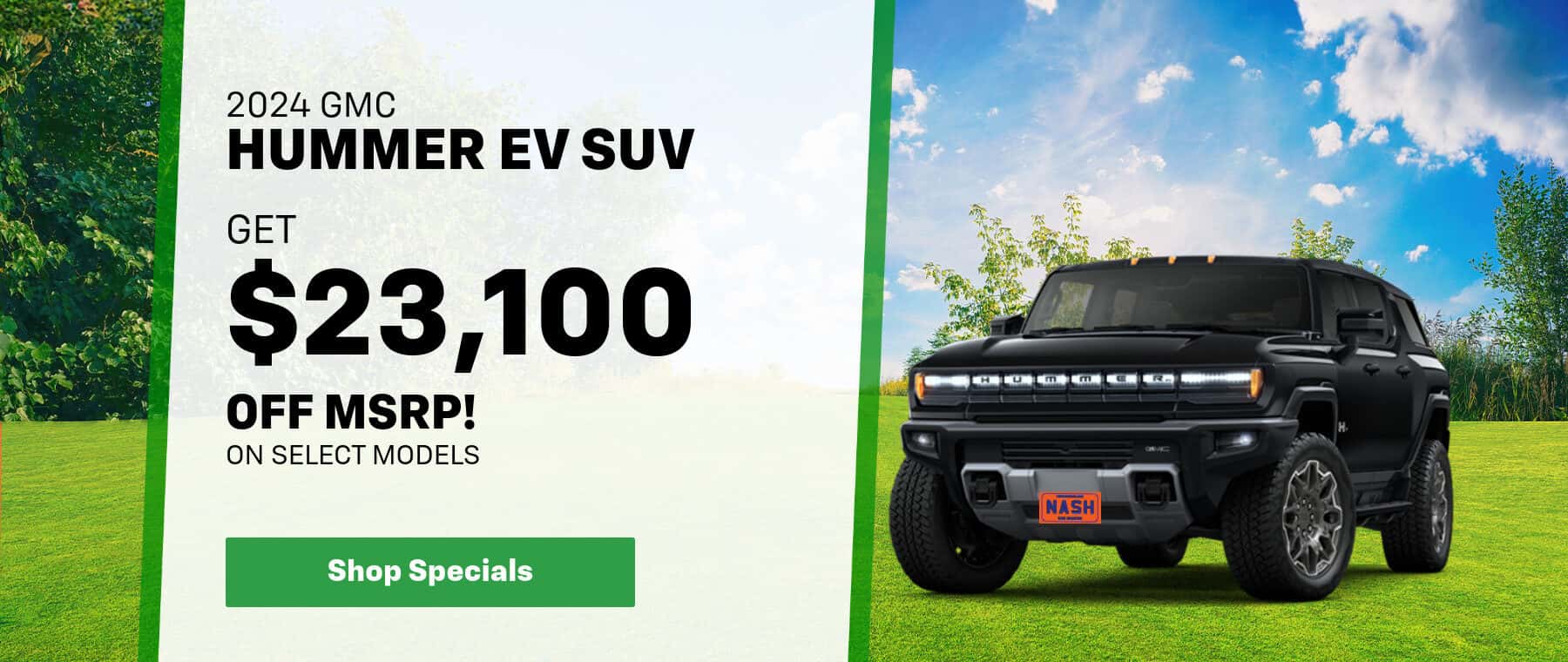 July Hummer EV Special