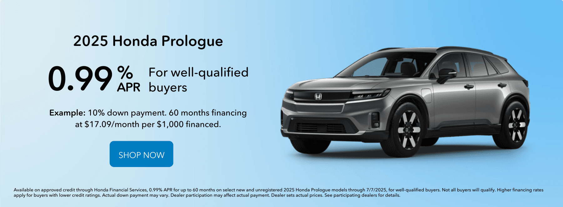 Finance the 2025 Prologue for as low as 0.99% APR.