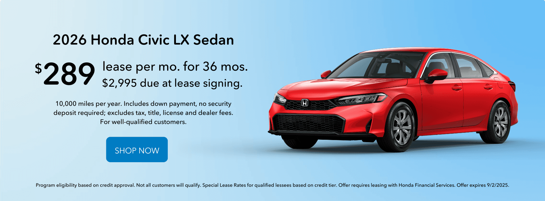 Lease the 2026 Civic LX Sedan for $289 per month for 36 months.
