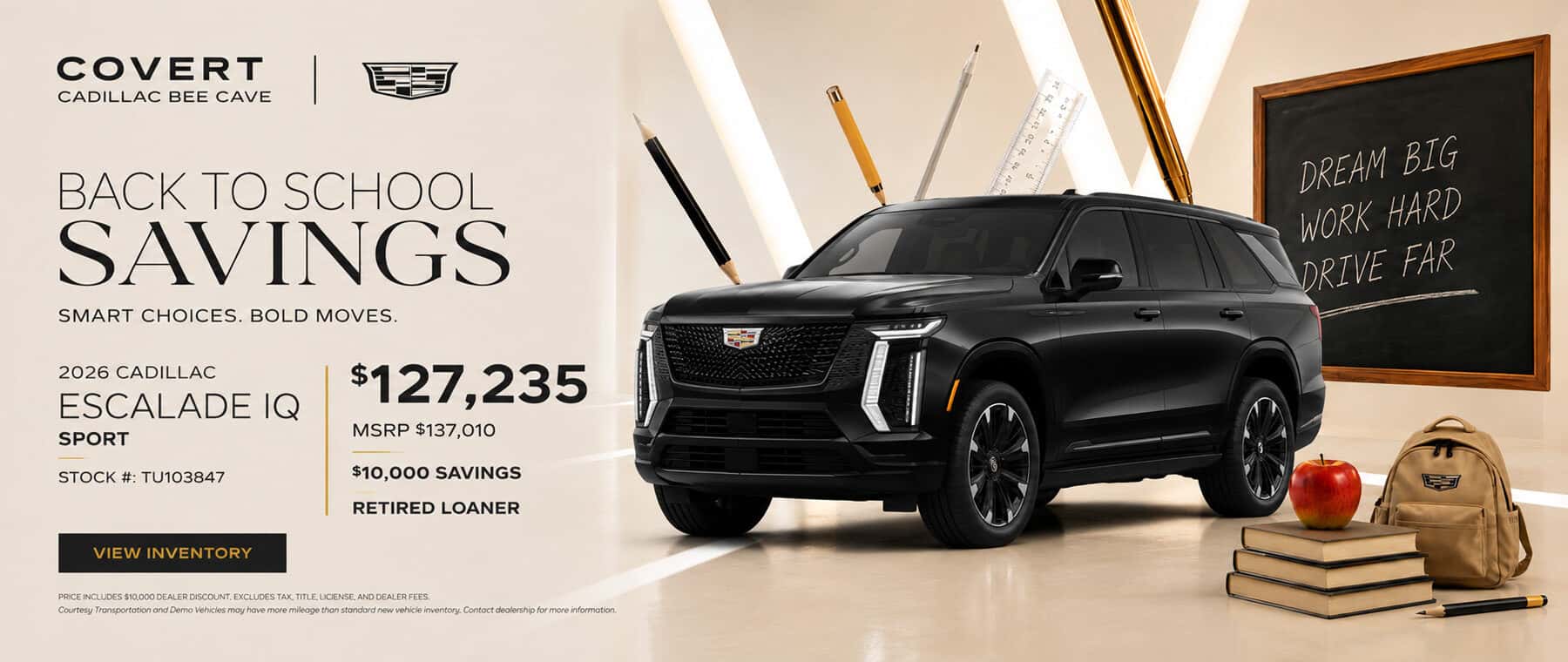 Covert Cadillac Bee Cave - Back to School Savings