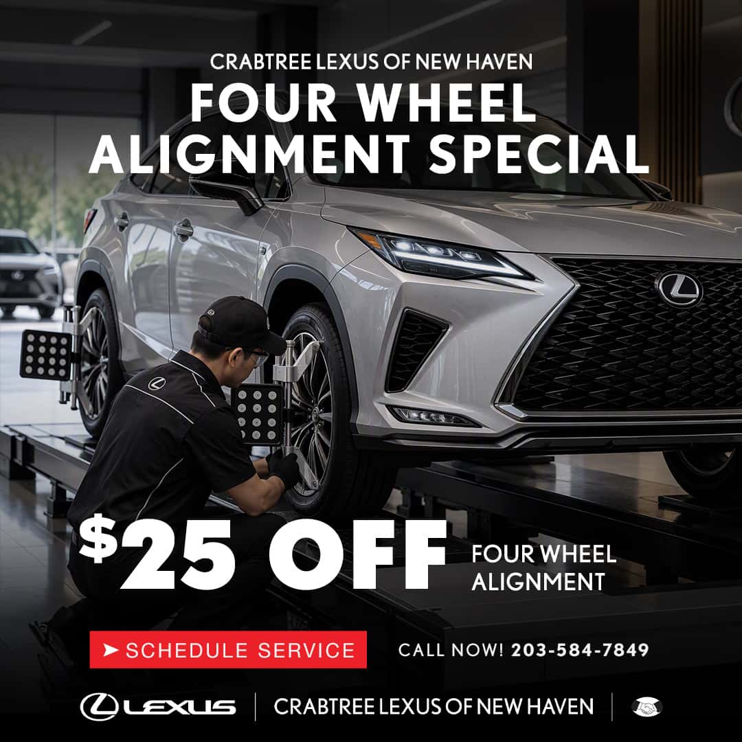 Save $25 off a 4-wheel alignment at Crabtree Lexus in East Haven, CT. 