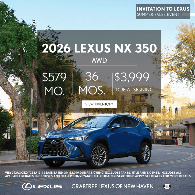 Lease the 2026 Lexus NX 350 for $579/month at Crabtree Lexus near Westport, CT. 