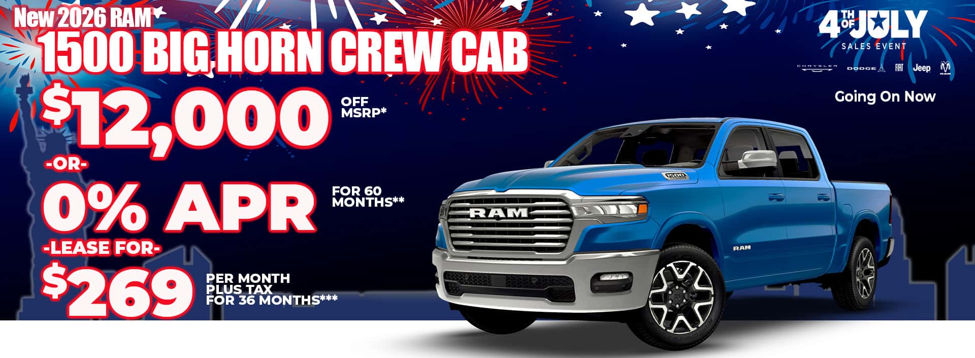 New 2026 RAM 1500 BIG HORN CREW CAB $12,000 OFF MSRP* -OR- 0% APR FOR 60 MONTHS** -OR- LEASE FOR $269 PER MONTH plus tax for 36 months***