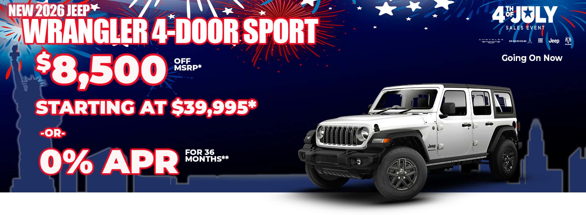New 2026 Jeep WRANGLER 4-DOOR SPORT $8500 OFF MSRP* STARTING AT $39,995* -or- 0% APR FOR 36 MONTHS**