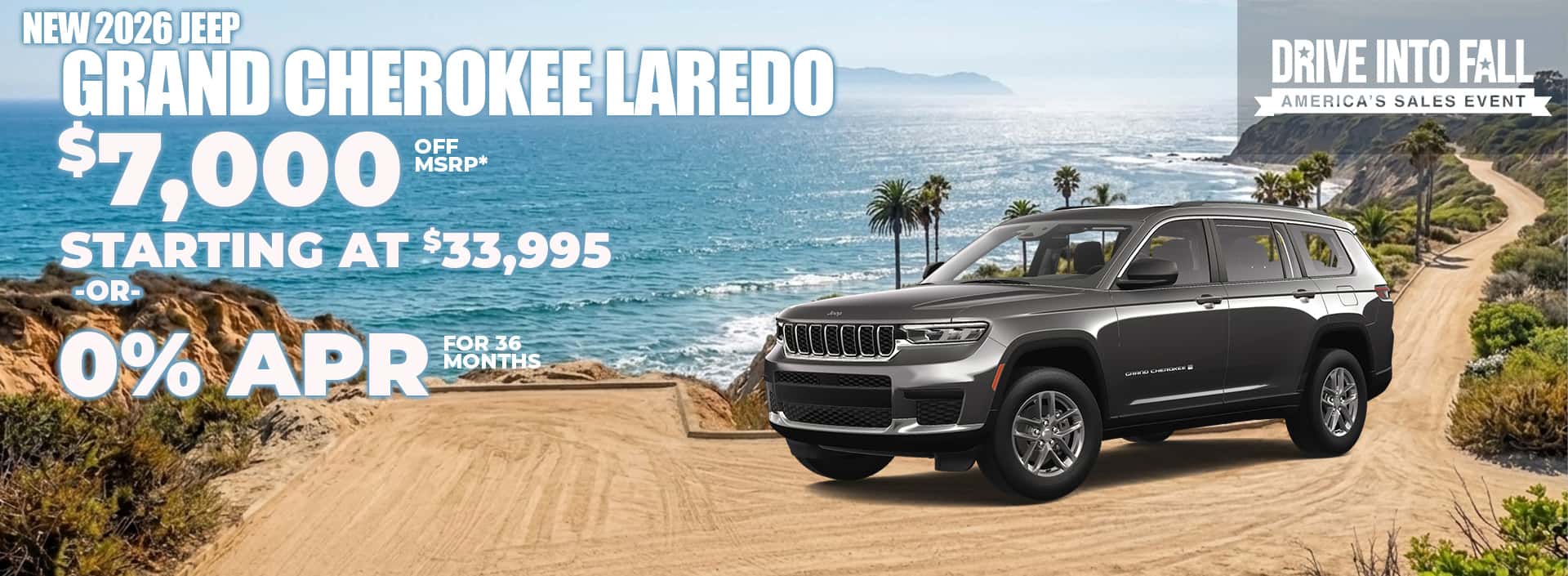 New 2026 JEEP GRAND CHEROKEE LAREDO $7,000 OFF MSRP STARTING AT $33,995 OR 0% FOR 36 MONTHS