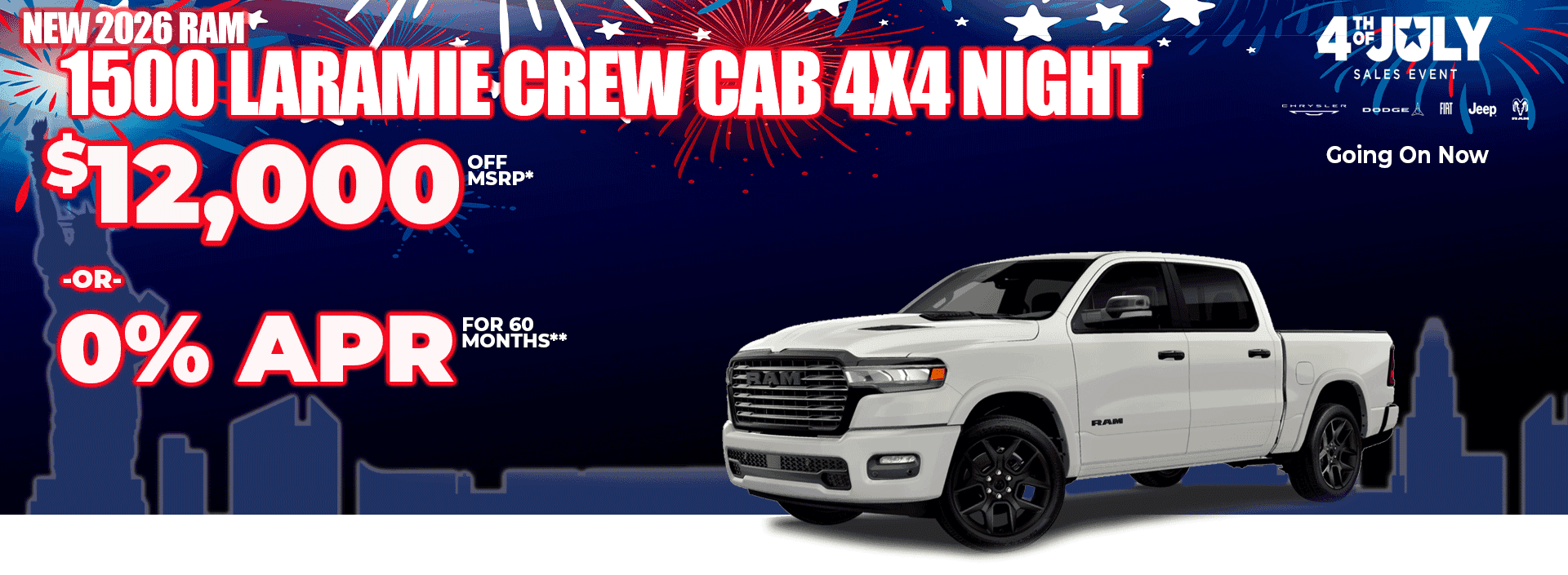 New 2026 RAM 1500 LARAMIE CREW CAB 4X4 NIGHT EDITION $12,000 OFF MSRP* -OR- 0% APR FOR 60 MONTHS**