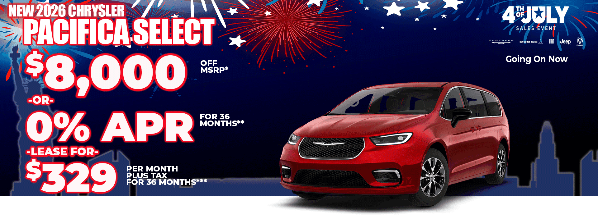 New 2026 Chrysler PACIFICA SELECT $8,000 OFF MSRP* -OR- 0% APR FOR 36 MONTHS** -OR- LEASE FOR $329 PER MONTH plus tax for 36 months***