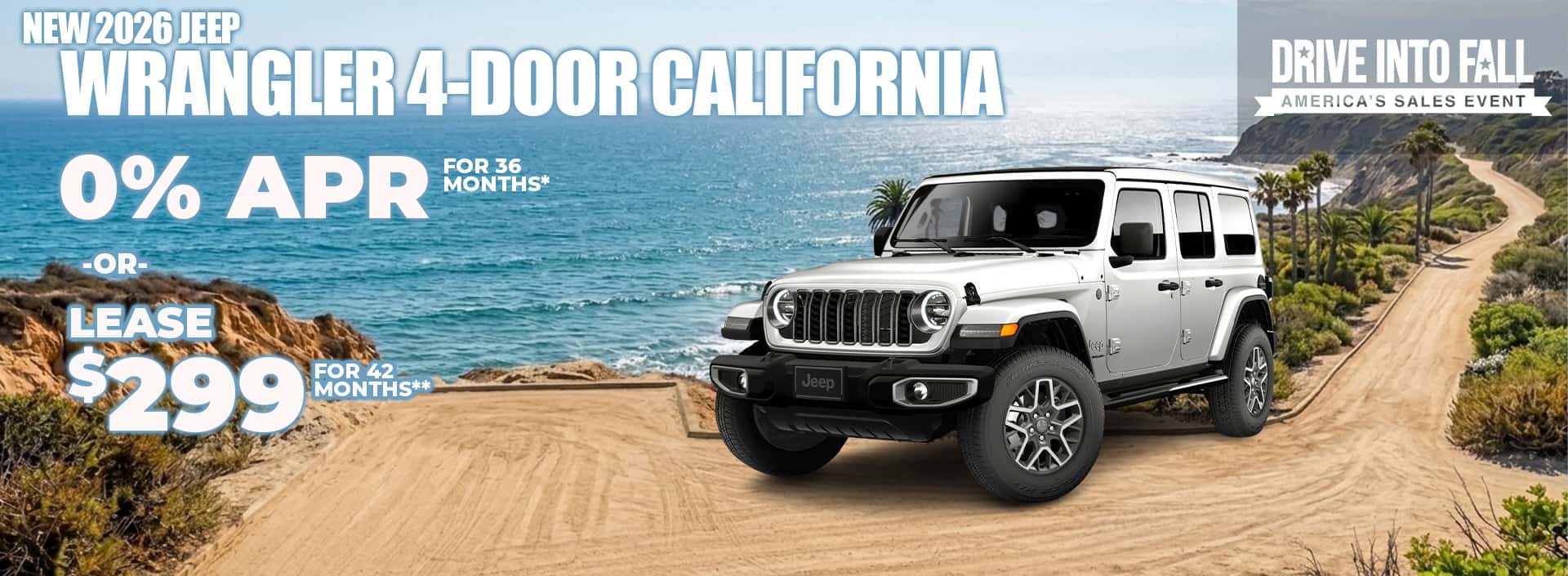 New 2026 Jeep WRANGLER 4-DOOR California Edition 0% APR FOR 36 MONTHS* -or- Lease $299 for 42 months**