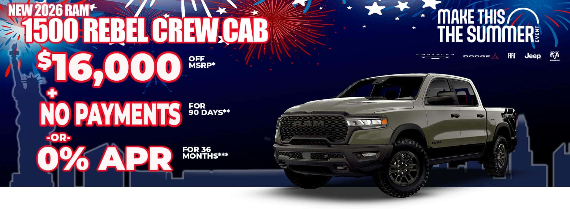 New 2026 RAM 1500 Rebel Crew Cab $16,000 OFF MSRP* + NO PAYMENTS FOR 90 DAYS** -or- 0% APR FOR 36 MONTHS***