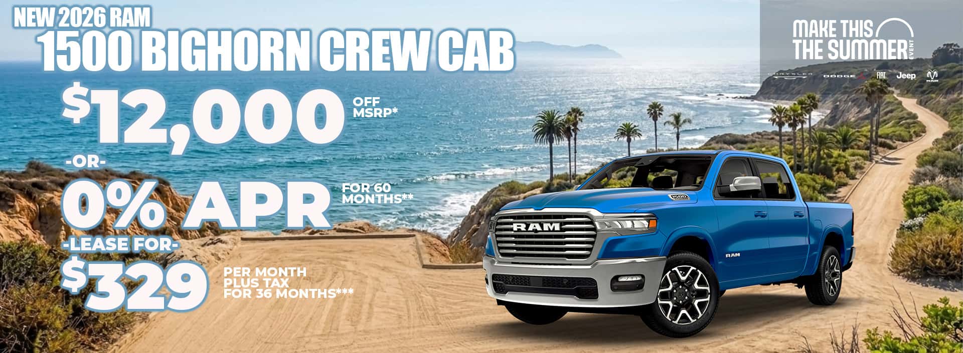 New 2026 RAM 1500 BIGHORN CREW CAB $12,000 OFF MSRP* OR 0% APR FOR 60 MONTHS** OR LEASE $329 FOR 36 MONTHS***