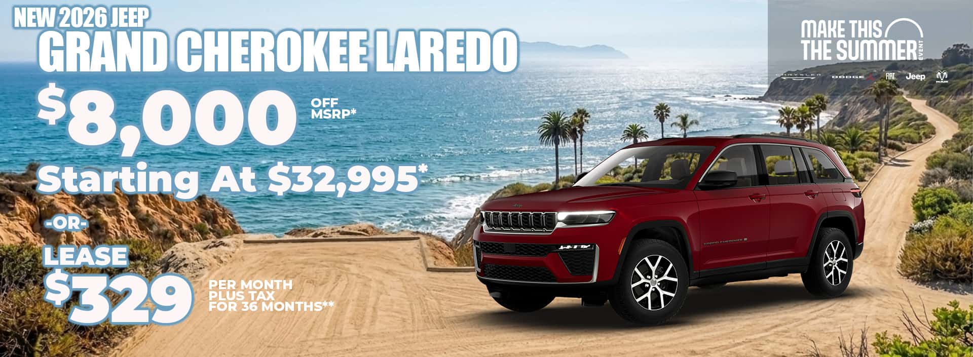 New 2026 Jeep GRAND CHEROKEE LAREDO $8,000 OFF MSRP* Starting At $32,995* or Lease $329 for 36 months**