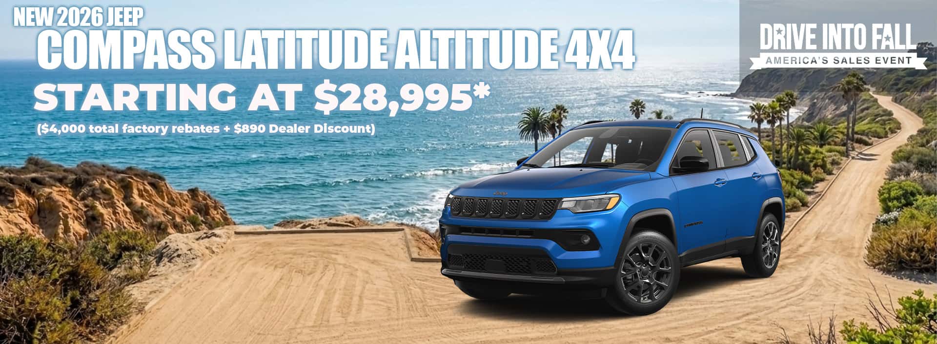 New 2026 Jeep COMPASS LATITUDE ALTITUDE 4X4 STARTING AT $28,995* ($4,000 total factory rebates + $890 Dealer Discount)