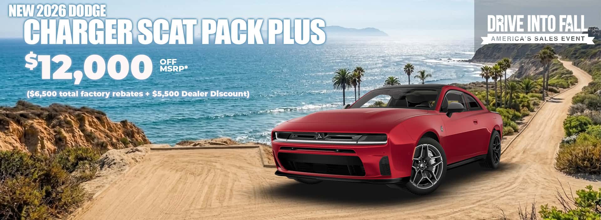 New 2026 Dodge CHARGER SCAT PACK PLUS $12,000 OFF MSRP* ($6,500 total factory rebates + $5,500 Dealer Discount)