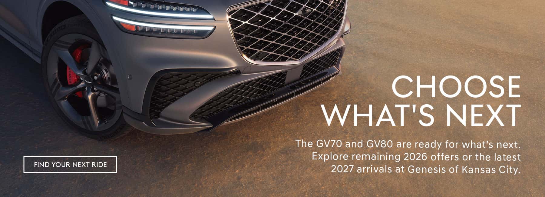 Choose what's next for you. 2026 buy downs or a new 2027 Genesis model.