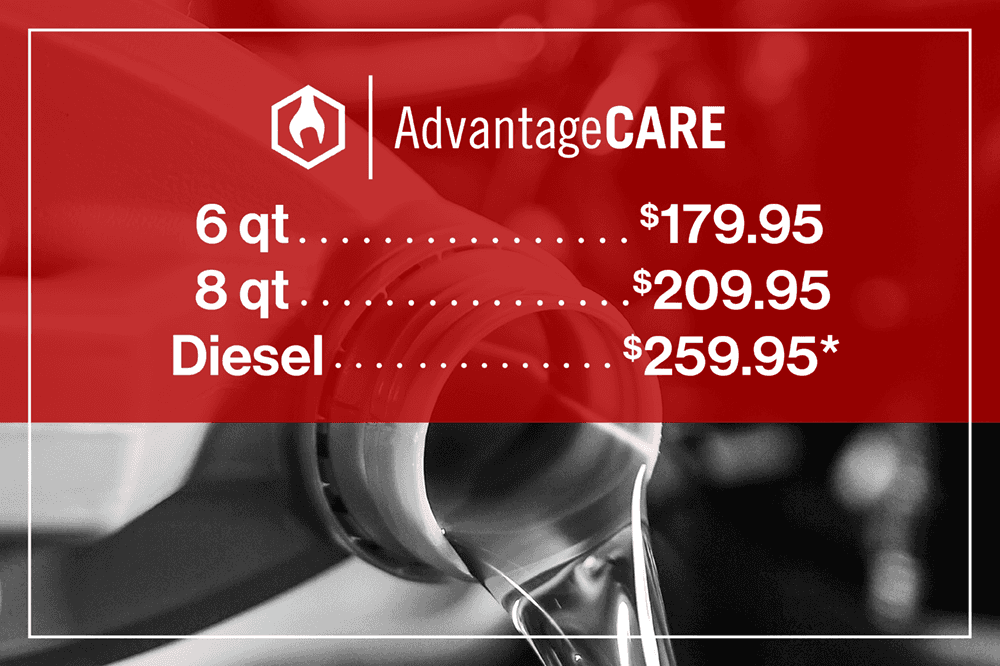 qt. 8qt....... Diesel... AdvantageCARE $179.95 $209.95 •• $259.95*