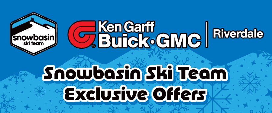 Ken Garff Buick GMC Riversale Snow Basin Ski Team Exclusive Offers