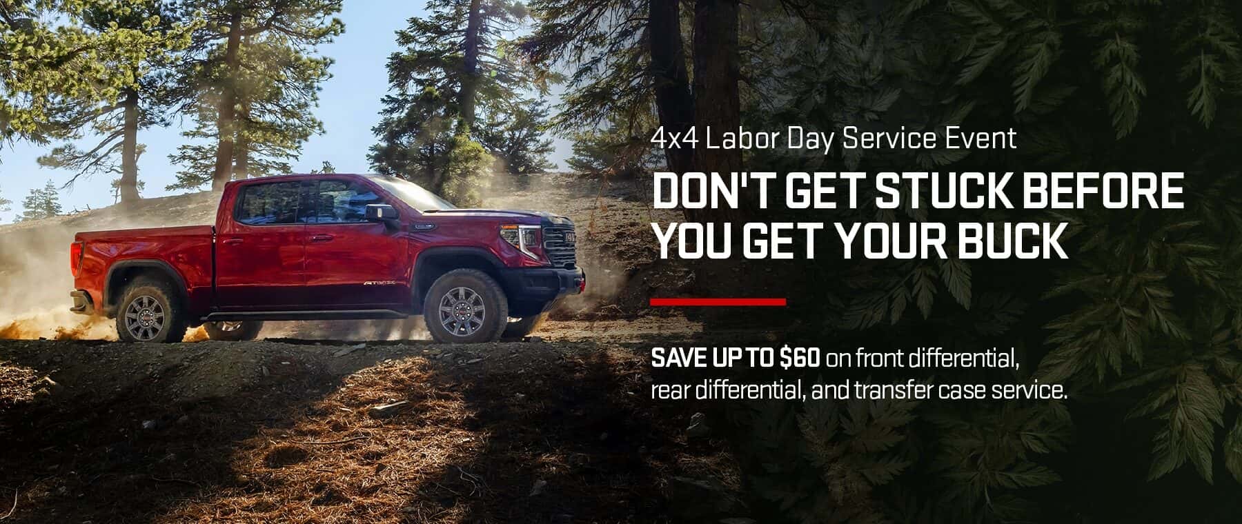 Offer valid on 4x4 fluid service (front differential, rear differential, and transfer case) at Ken Garff GMC Riverdale only. 1500 half-ton $399; 2500/3500 heavy-duty $450. Prices exclude tax, shop supplies, and shop charge. Not valid with any other offer, coupon, or discount. Present offer at time of write-up. Offer ends Sept. 30, 2026]. See a service advisor for details.