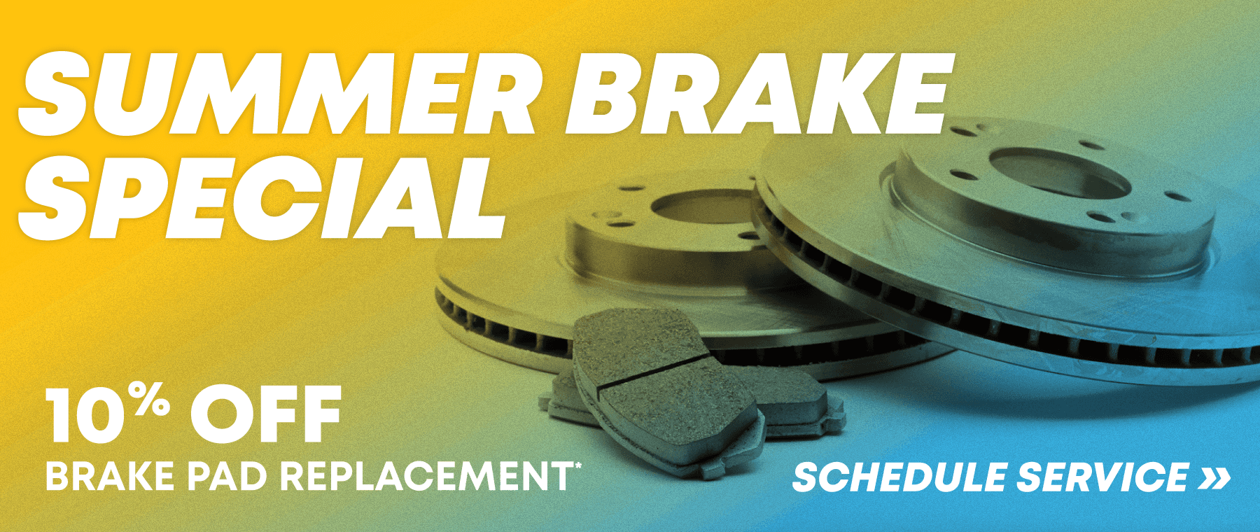 Summer Brake Special - 10% off brake pad replacement