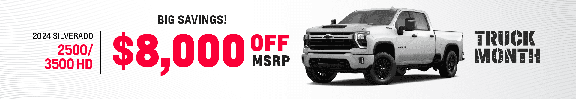 2024 SILVERADO 2500/3500 HD Big Savings! $8,000 Off MSRP