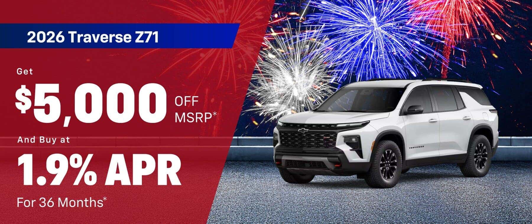 2026 Traverse Z71 : Get $5,000 off MSRP and Buy at 1.9% APR for 36 months
