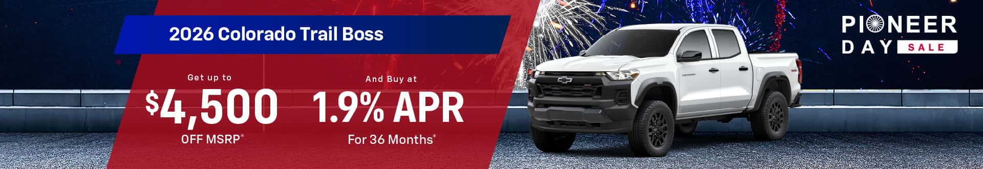2026 Colorado Trail Boss : Get $4,500 off MSRP and Buy at 1.9% APR for 36 months