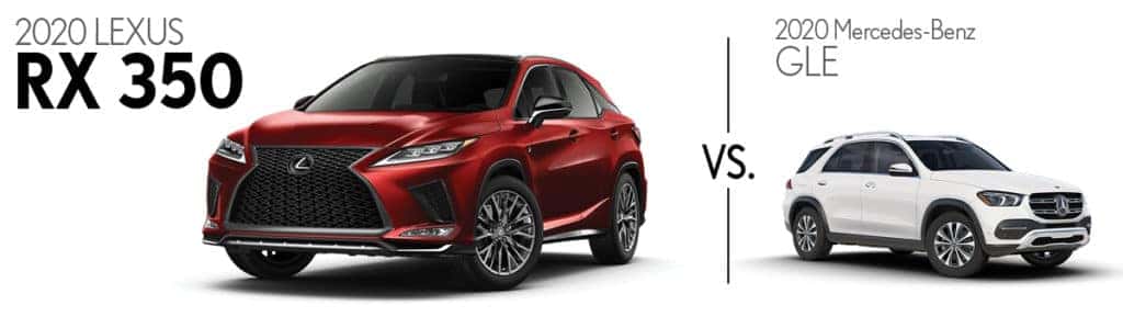 2020 Lexus Rx 350 Vs 2020 Mercedes Benz Gle Lexus Of