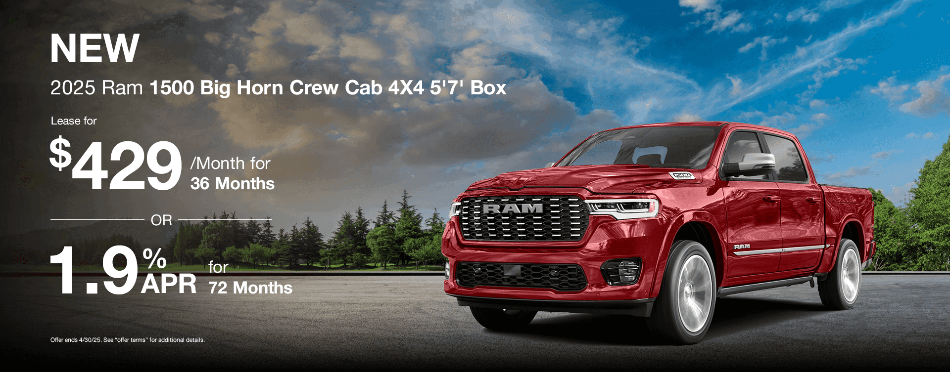 NEW 2025 RAM 1500 BIG HORN CREW CAB 4X4 5'7' BOX Subtext Lease for $429/mo for 36 Months OR 1.9% APR for 72 months