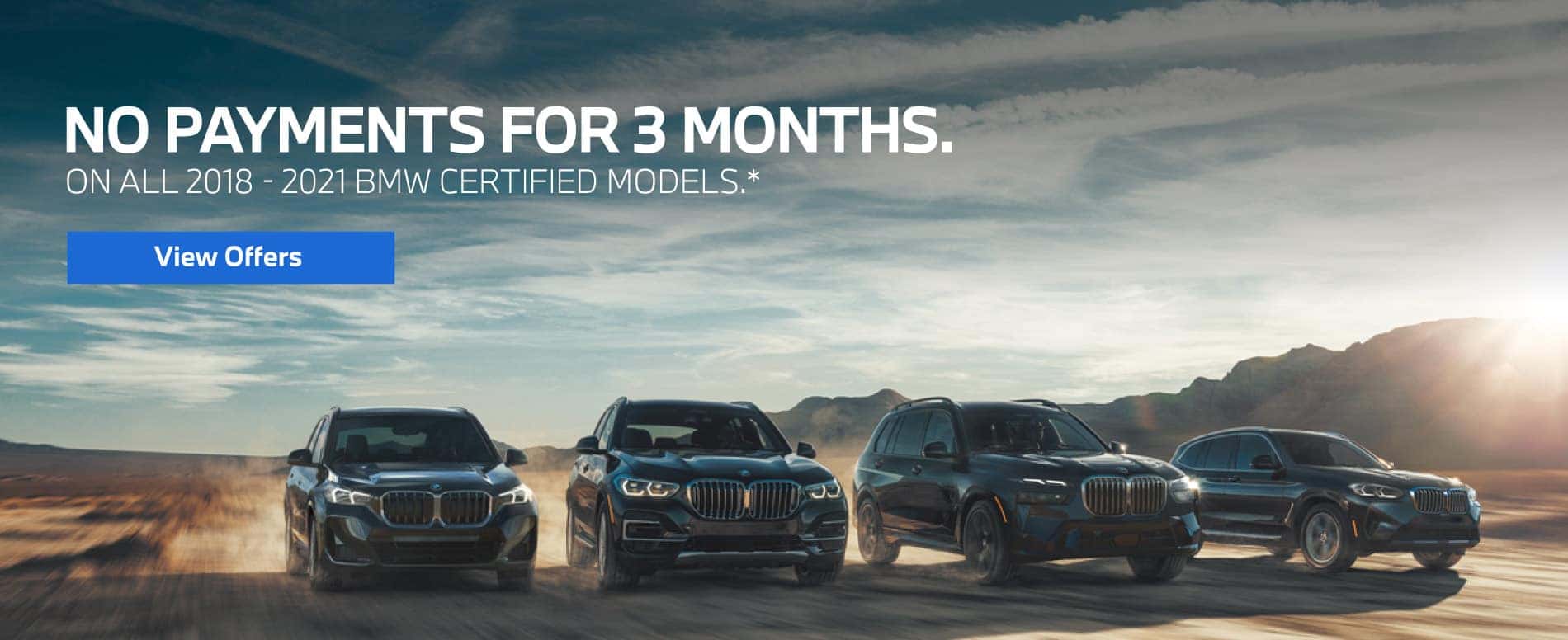 No payments for 3 months, on all 2018- 2021 BMW certified models
