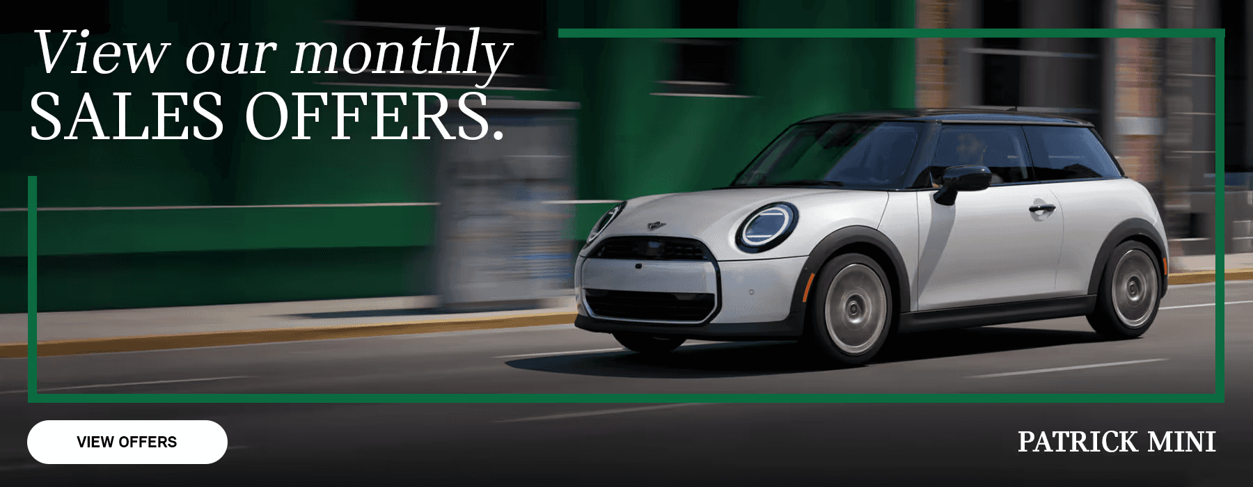 Explore current MINI sales offers at Patrick MINI dealership