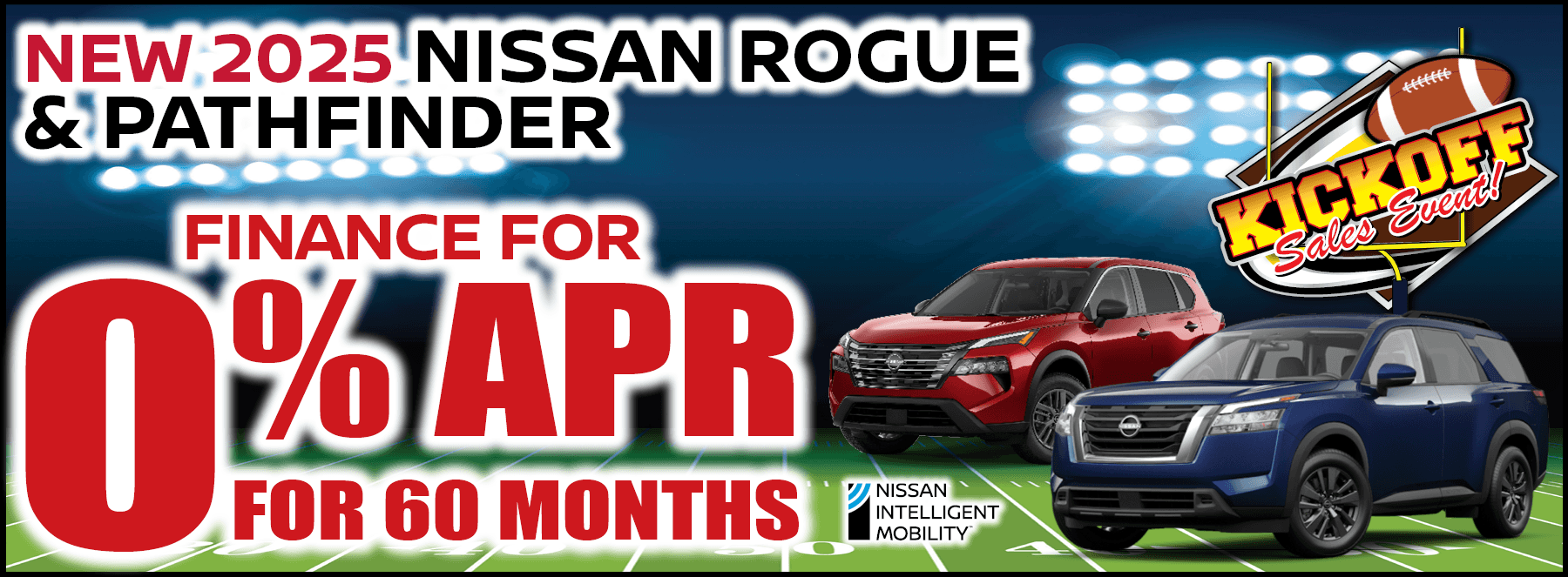 0% on ALL 2025 Nissan Rogue & Pathfinder