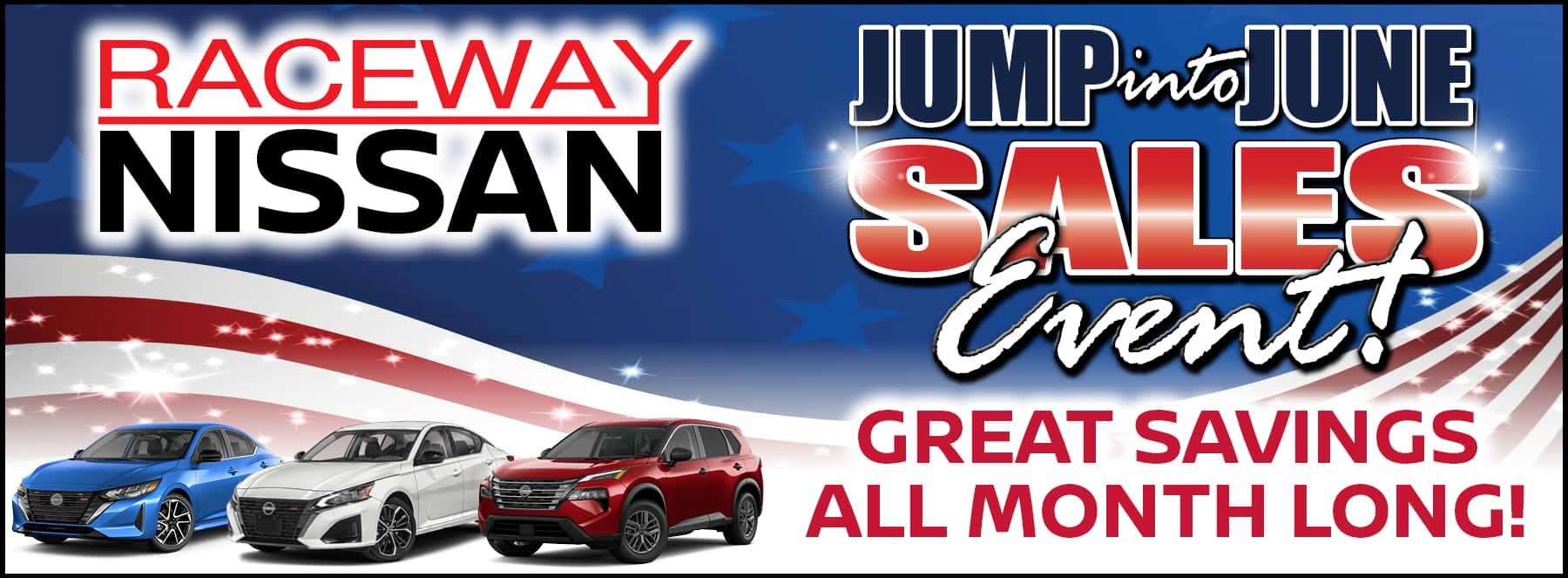 Jump Into June Sales Event - Raceway Nissan