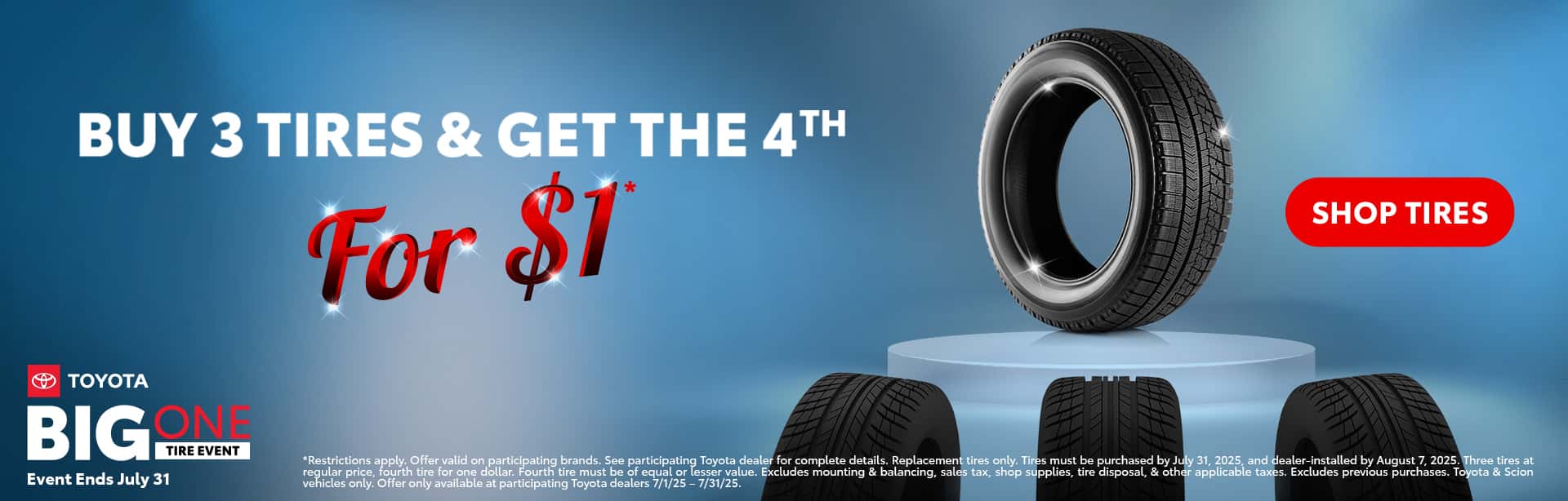 Buy 3 Tires Get the 4th for $1 at Rivertown Toyota!