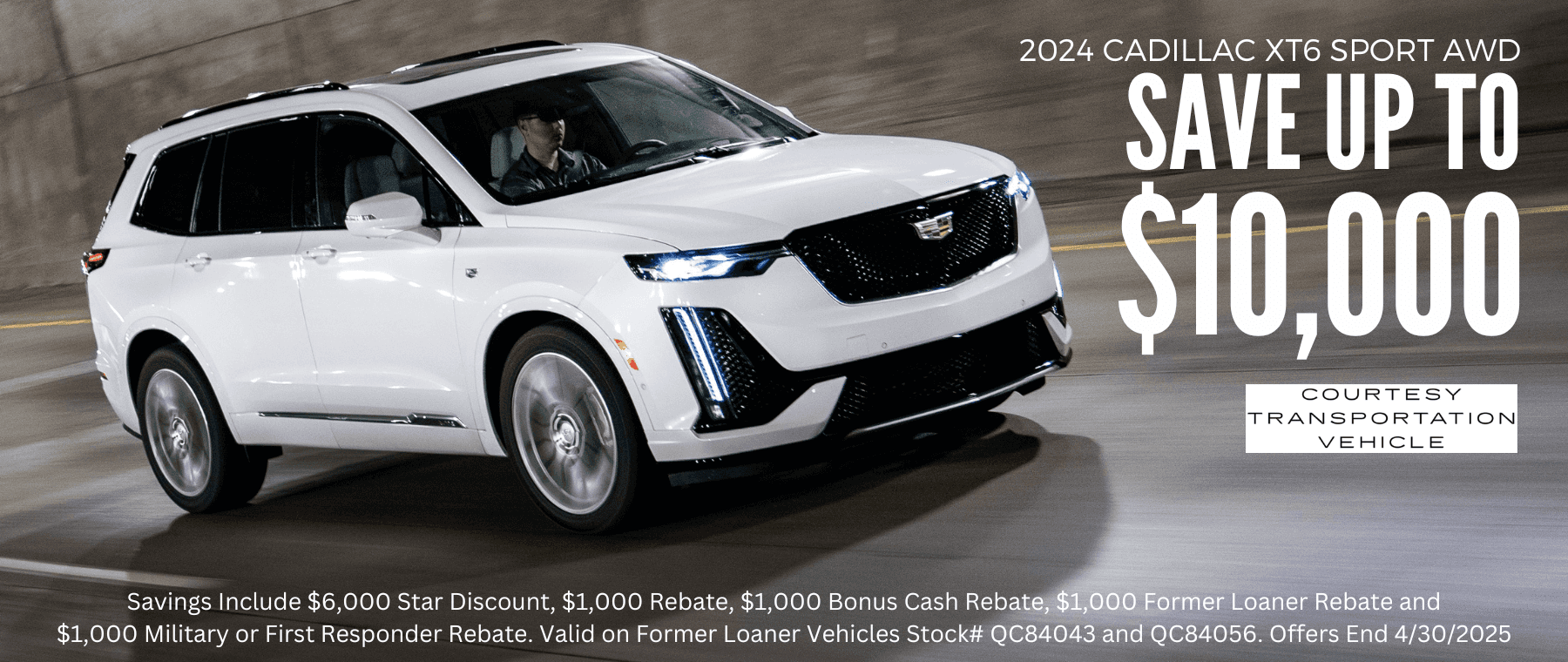 XT6-LOANER-SAVINGS-Apr-2025