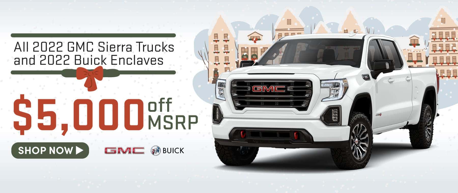All 2022 GMC Sierra Trucks and 2022 Buick Enclaves $5000 off MSRP