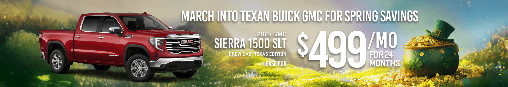 2025 Sierra 1500 SLT Crew Cab, Texas Edition Lease For $499 per Month For 24 Months