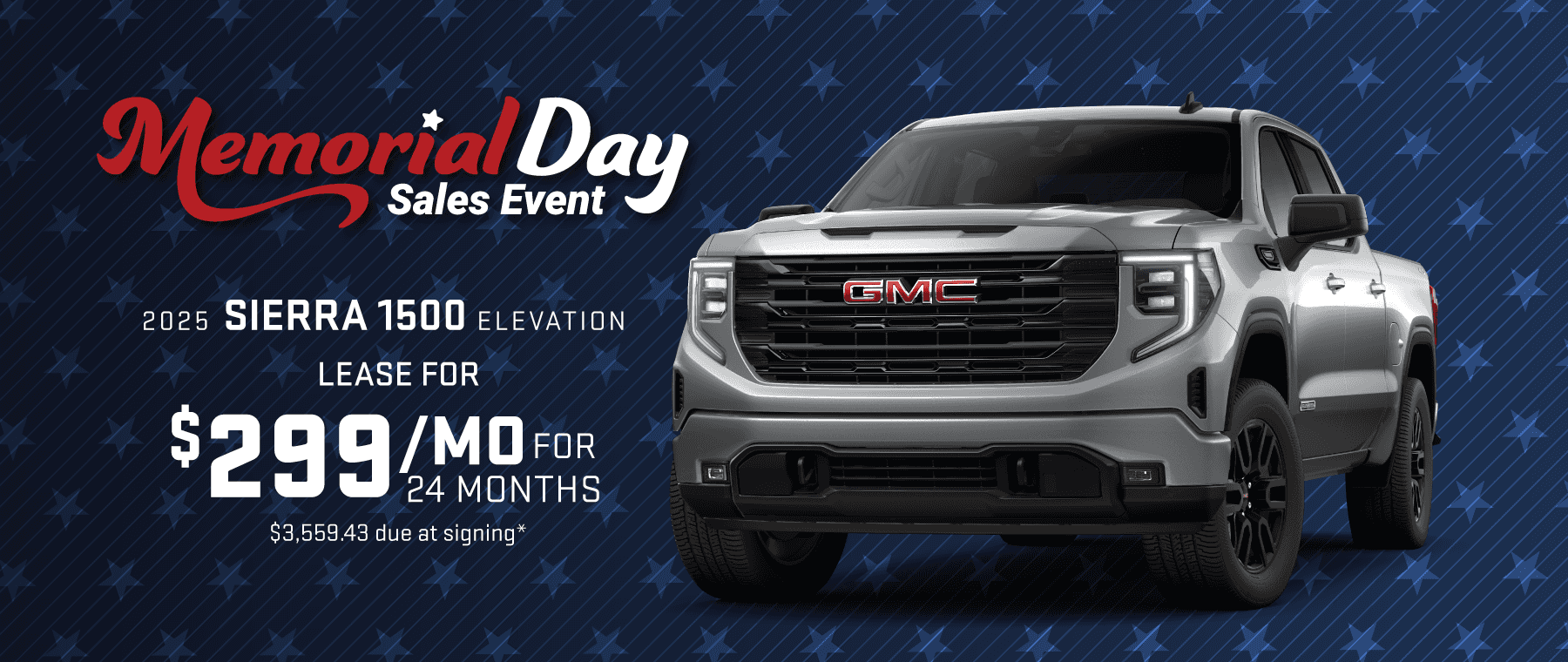 2025 GMC Sierra 1500 Elevation : Lease for $299 per month for 24 Months with $3,559.43 due at signing